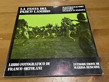 Parco Lambro Libro Fotografico Controcultura Franco ortolani 1978