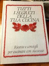 "TUTTI I SEGRETI DELLA CUCINA" RICETTARIO  - MULINO BIANCO