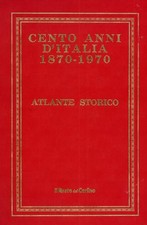 Cento anni italia - cento, 1870-1970