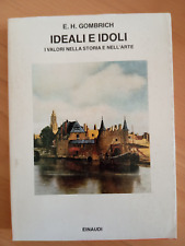 Ideali e idoli. I valori nella