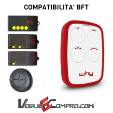 TELECOMANDO RADIOCOMANDO WHY EVO UNIVERSALE PER CANCELLO COMPATIBILE BFT