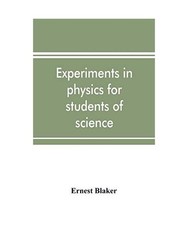 Experiments in physics for