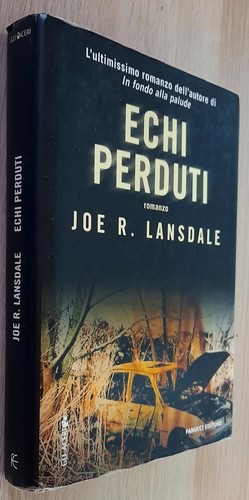 Joe lansdale echi - echi, perduti