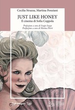 Just like honey. Il cinema di