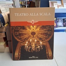 TEATRO ALLA SCALA Un palco all'opera Skira Corriere della Sera 2004 OTTIMO!