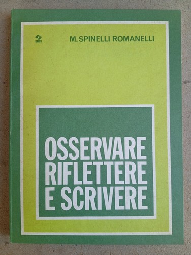 Ossevare riflettere scrivere - ossevare,