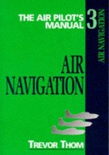 The Air Pilot's Manual: Air