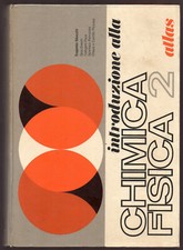 E. Stocchi: "INTRODUZIONE ALLA CHIMICA FISICA" - Volume 2 - 1971