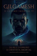 Gilgamesh_ O ltimo imortal II