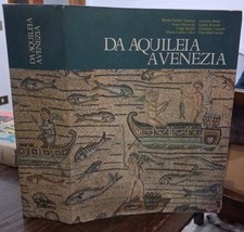 AA.VV. DA AQUILEIA A VENEZIA