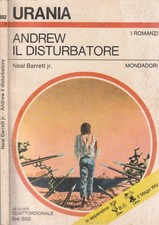 Andrew il disturbatore. . Neal Barrett jr. 1975. .