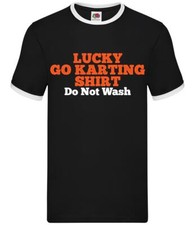 Lucky Go Karting Shirt Do Not