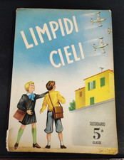 Sussidiario 5° Classe Anni '50 Limpidi Cieli Urania