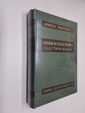 LEZIONI DI FISICA TEORICA ELETTRODINAMICA VOL III - SOMMERFELD - SANSONI - 1961