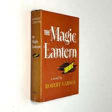 The Magic Lantern, Robert Carson (1952, Hardcover / Dustjacket, Book Club)