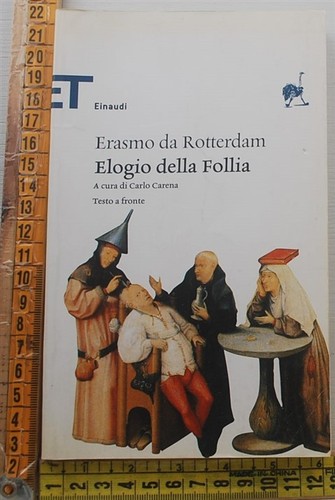 Erasmo rotterdam elogio - erasmo,