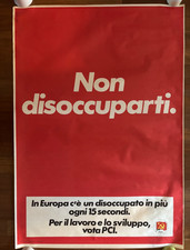 Poster,Manifesto 1984 Vota Partito Comunista PCI,non Disoccuparti,Lavoro Europa