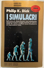 Philip K. Dick - I SIMULACRI -