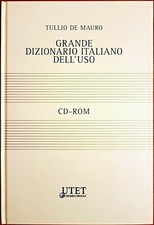 Tullio De Mauro, Grande Dizionario italiano dell'uso, Ed. UTET, 2000