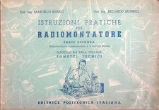 Istruzioni pratiche per radiomontatore: Parte seconda. Radioricevitore supereter