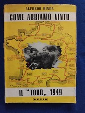 Come abbiamo vinto il tour 1949 Alfredo Binda
