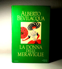LA DONNA DELLE MERAVIGLIE DI ALBERTO BEVILACQUA ROMANZO MONDADORI ITALIA  (8)