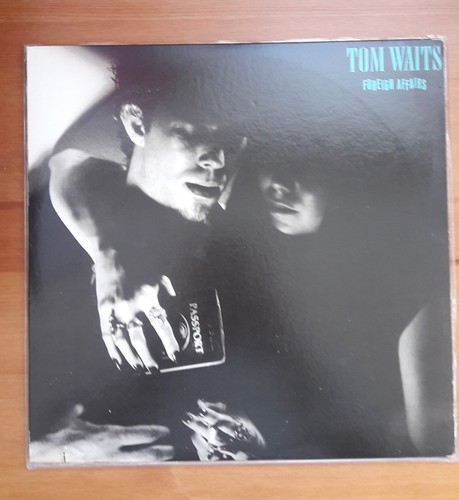 Tom waits foreign affairs - waits,