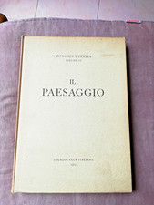 IL PAESAGGIO CONOSCI L'ITALIA 211 foto + 93 CARTINE - TOURING CLUB ITALIANO 1963