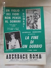 I NOMADI "UN FIGLIO DEI FIORI NON PENSA AL DOMANI" - LUISELLA RONCONI "LA FINE D