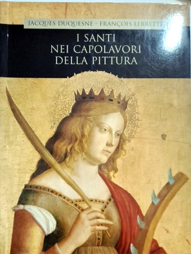 Libro santi nei capolavori - nei,