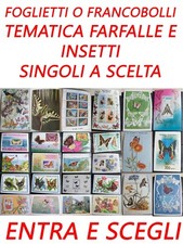 -FRANCOBOLLI / FOGLIETTI - TEMATICA FIORI / FARFALLE / INSETTI ENTRA E SCEGLI