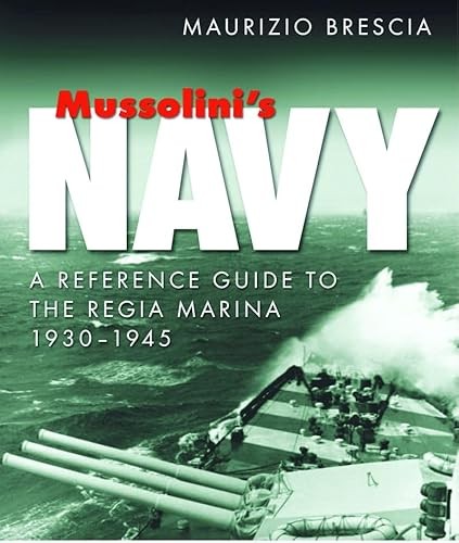Mussolini navy a reference - a,