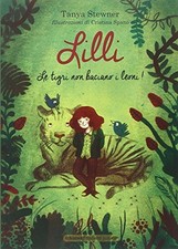 lilli le tigri non baciano i