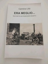 Carmine Lisi Era Meglio