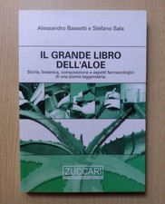 Il grande libro dell'aloe - A. Bassetti, S. Sala (Zuccari, 2001)