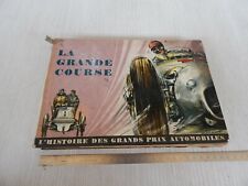 LA GRANDE COURSE L ' HISTOIRE DES GRANDS PRIX AUTOMOBILES 1955 libro book f1