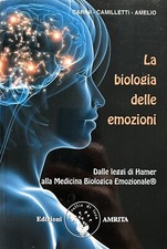 La biologia delle emozioni