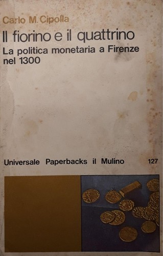 Fiorino quattrino la - il, quattrino:
