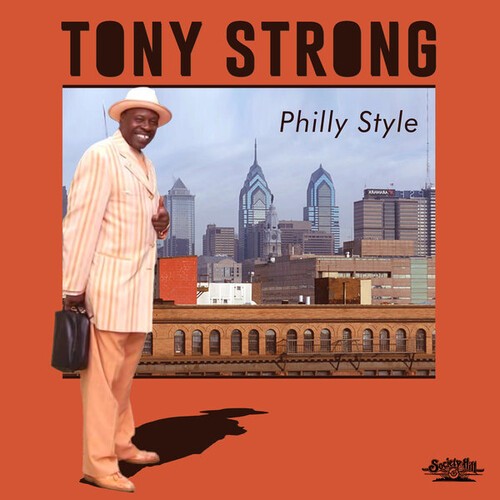 Tony strong philly style - tony,