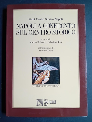 Napoli confronto sul centro - a,