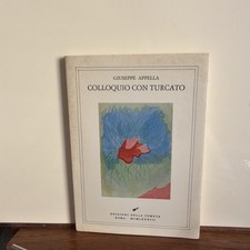 Giuseppe Appella - Colloquio con Turcato - Ed. Della Cometa 1983