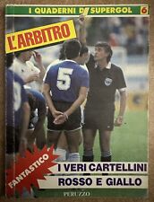 I QUADERNI DI SUPERGOL N°6 -