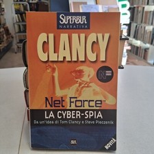 NET FORCE - LA CYBER-SPIA, Tom Clancy, BUR Rizzoli 2001 tascabile