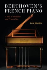Beethoven's French Piano : A