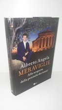 Alberto Angela - MERAVIGLIE Alla scoperta della penisola.. - RAI Libri 2019