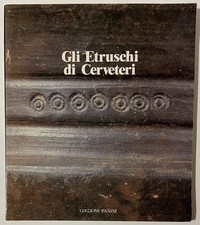 Gli Etruschi di Cerveteri