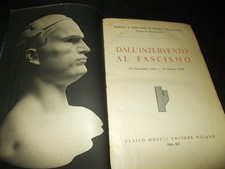 DALL'INTERVENTO AL FASCISMO 1934 SCRITTI E DISCORSI DI BENITO MUSSOLINI - VOL. 1