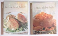 Libro I Dolci Delle Feste  N 2 + Le Ricette Di Natale N 2 I Grandi Manuali  2005