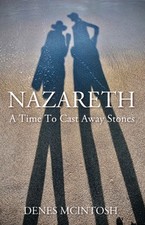 McIntosh - Nazareth  A Time To Cast Away Stones - New paperback or sof - X555z