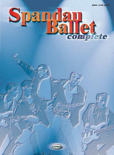 Spandau ballet complete - spandau, ballet: